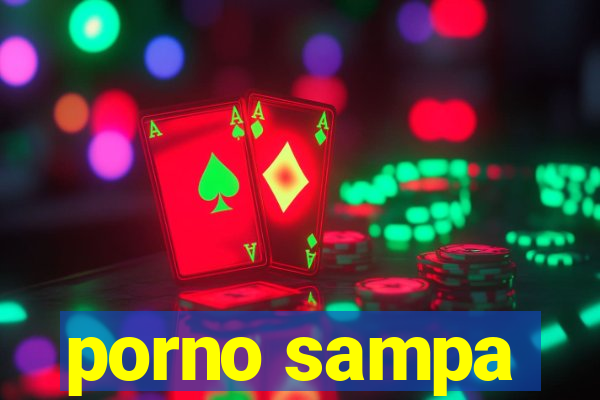 porno sampa